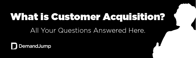 what-is-customer-acquisition